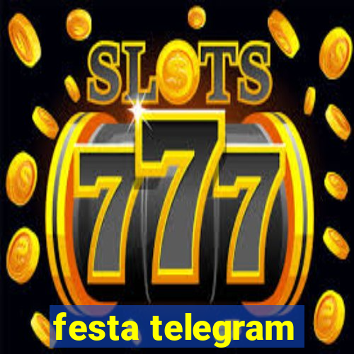 festa telegram